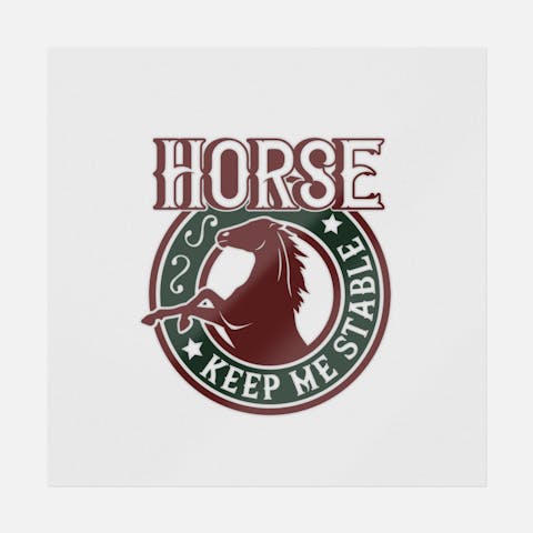 Horses Keep Me Stable - Ninja Transfers