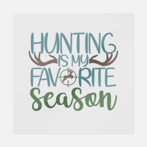 Hunting Is My Favorite - Ninja Transfers