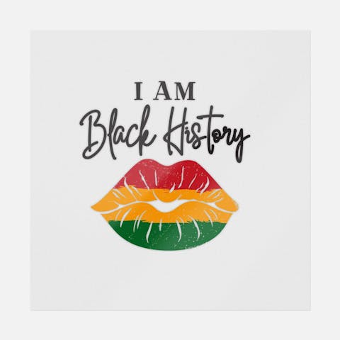 I Am Black History Lips - Ninja Transfers