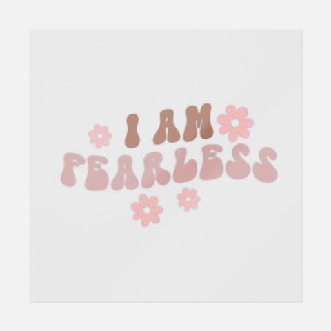 I Am Fearless - Ninja Transfers