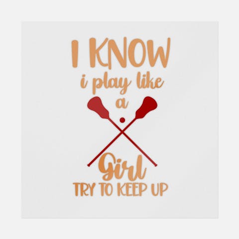 I Know I Play Like A Girl - Ninja Transfers