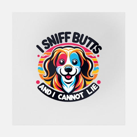 I Sniff Butts And I Cannot Lie - Ninja Transfers