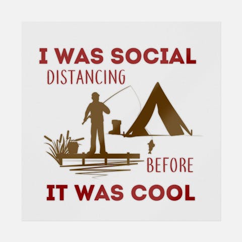 I Was Social Distancing Before It Was Cool - Ninja Transfers