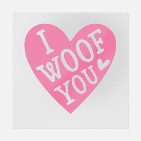 I Woof You - Ninja Transfers
