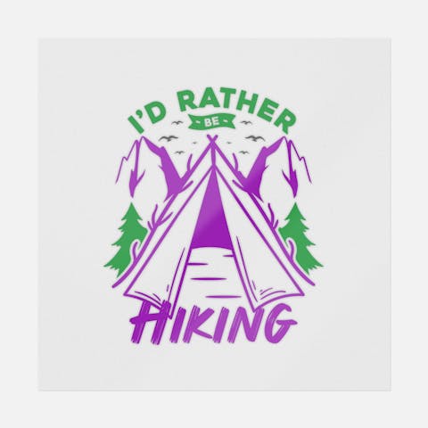 I'd Rather Be Hiking - Ninja Transfers