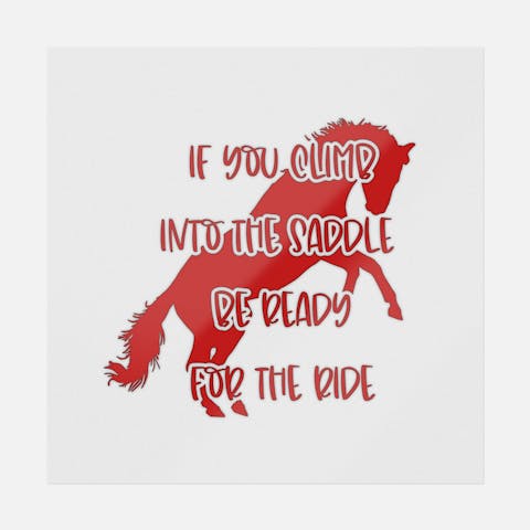 If You Climb Into The Saddle - Ninja Transfers