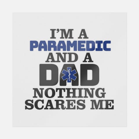 I'm A Paramedic And A Dad - Ninja Transfers