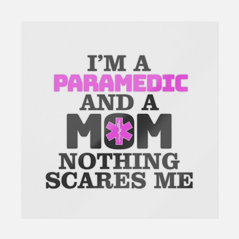 I'm A Paramedic And A Mom - Ninja Transfers