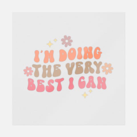 I'm Doing The Very Best I Can - Ninja Transfers