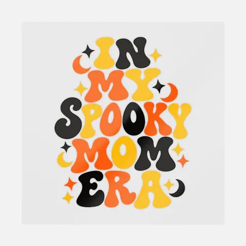 In My Spooky Mom Era Wavy Retro Lettering Ready-to-Press DTF Transfer