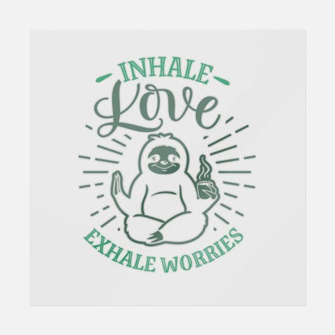 Inhale Love, Exhale Worries - Ninja Transfers