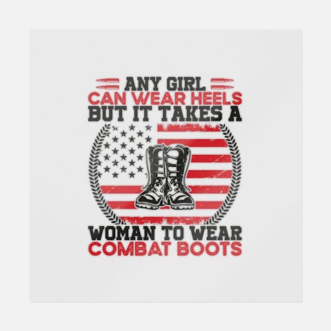It Takes A Woman To Wear Combat Boots - Ninja Transfers