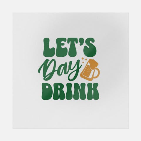 Let's Day Drink - Ninja Transfers