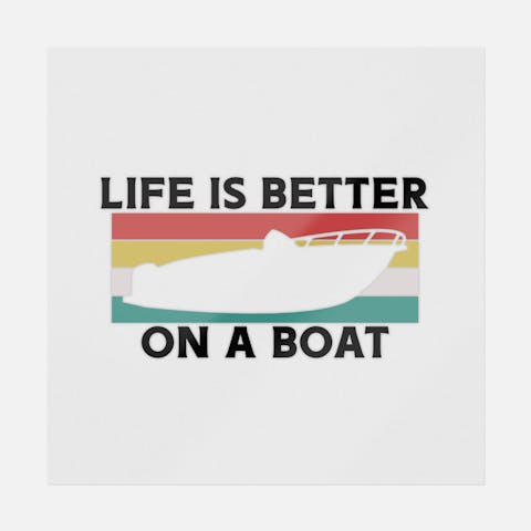 Life Is Better On A Boat - Ninja Transfers