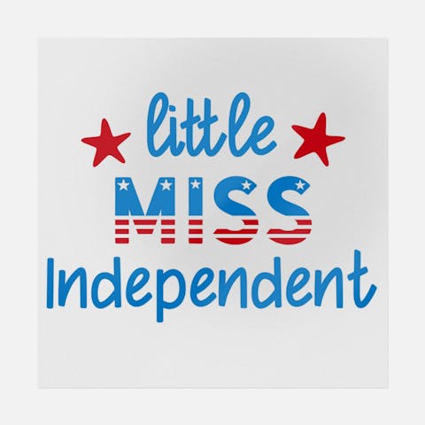 Little Miss Independent - Ninja Transfers
