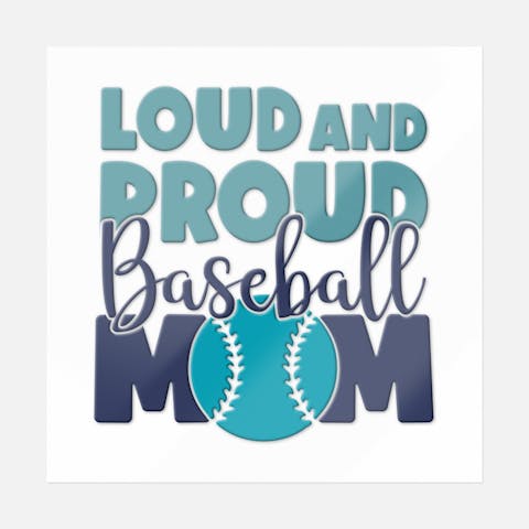 Loud And Proud Baseball Mom - Ninja Transfers