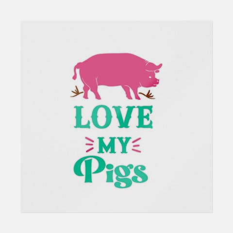 Love My Pigs - Ninja Transfers