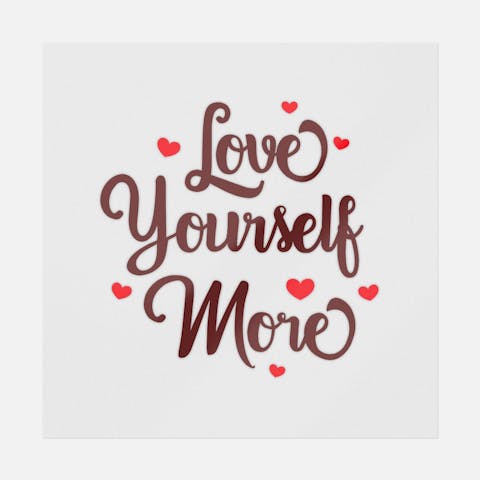 Love Yourself More - Ninja Transfers