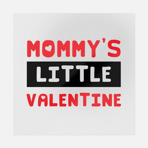 Mommy's Little Valentine - Ninja Transfers