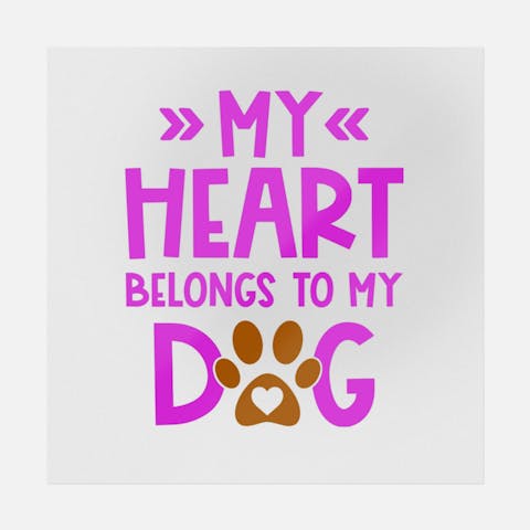 My Heart Belongs To My Dog - Ninja Transfers