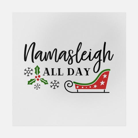 Namasleigh All Day - Ninja Transfers