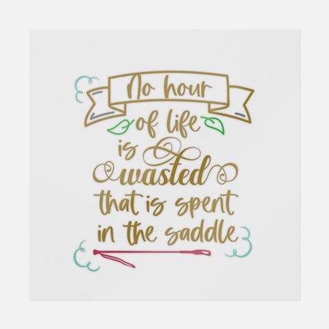 No Hour of Life is Wasted That is Spent in the Saddle - Ninja Transfers