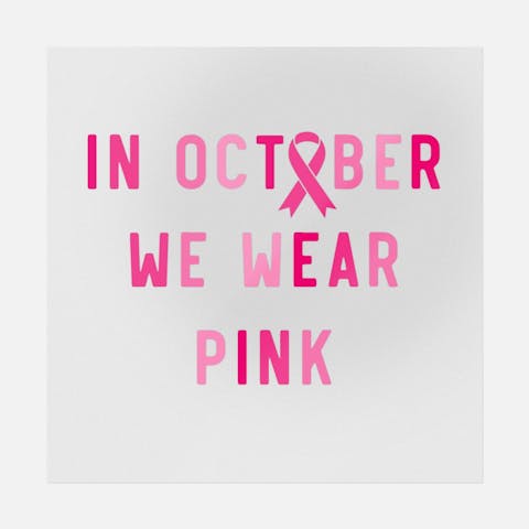 October We Wear Pink Smooth - Ninja Transfers