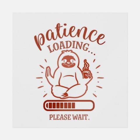Patience Loading Please Wait - Ninja Transfers