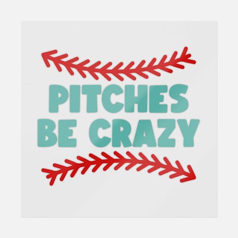 Pitches Be Crazy Red & Blue - Ninja Transfers