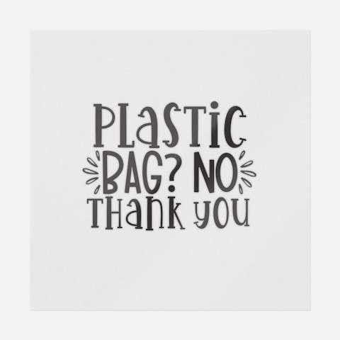 Plastic Bag? No Thank You - Ninja Transfers