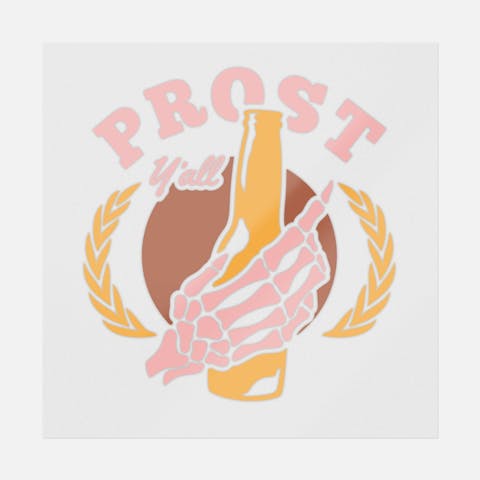 Prost Y'all - Ninja Transfers