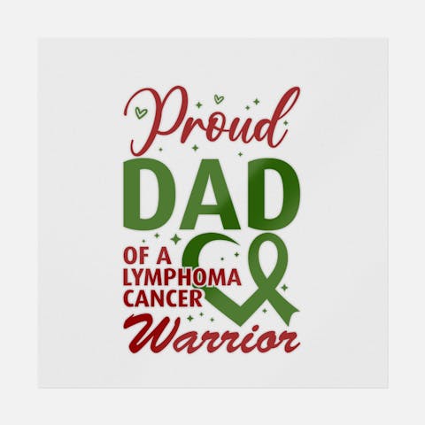Proud Dad Of A Lymphoma Cancer Warrior - Ninja Transfers