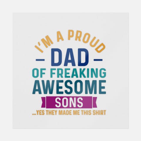 Proud Dad Sons Made - Ninja Transfers