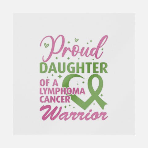 Proud Daughter Of A Lymphoma Cancer Warrior - Ninja Transfers