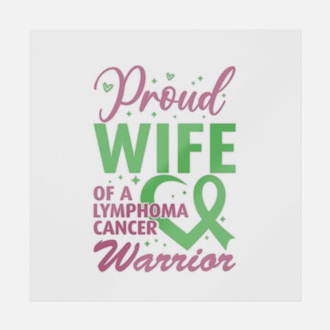 Proud Wife Of A Lymphoma Cancer Warrior - Ninja Transfers