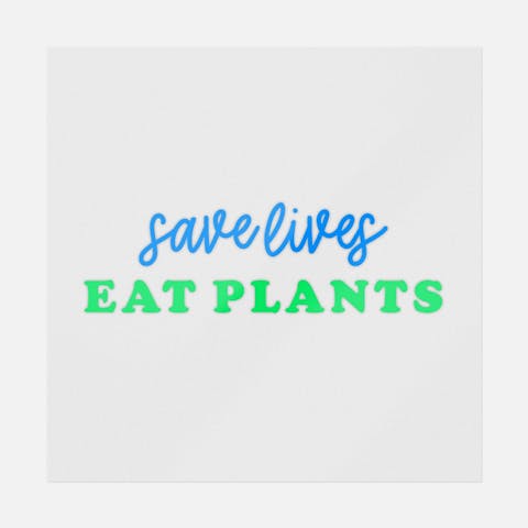 Save Lives Eat Plants - Ninja Transfers