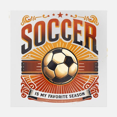 Soccer Is My Favorite Season - Ninja Transfers