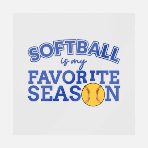 Softball Is My Favorite Season - Ninja Transfers