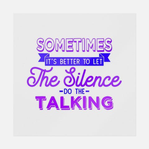 Sometimes It's Better To Let The Silence Do The Talking - Ninja Transfers