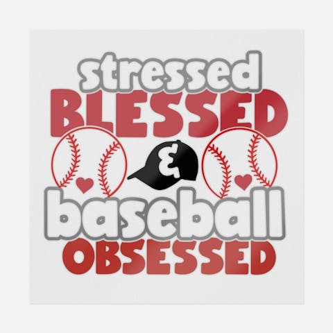Stressed Blessed Baseball Obsessed Red & White - Ninja Transfers