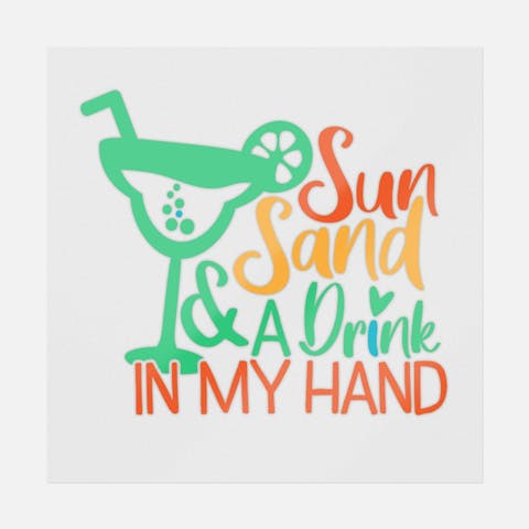 Sun Sand & A Drink In My Hand - Ninja Transfers