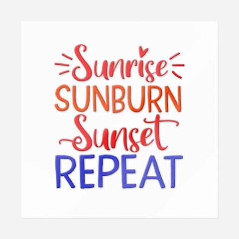 Sunrise Sunburn Sunset Repeat - Ninja Transfers