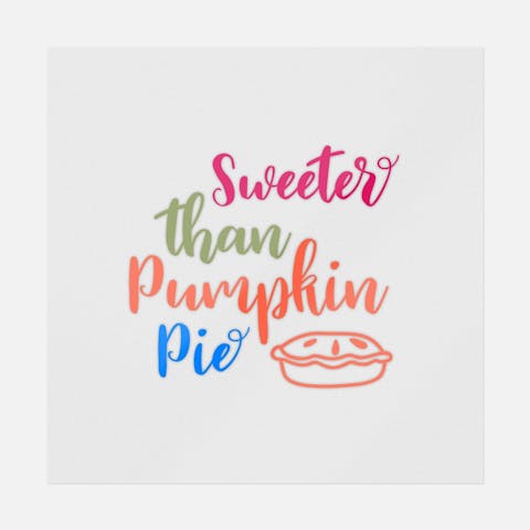 Sweeter Than Pumpkin Pie - Ninja Transfers