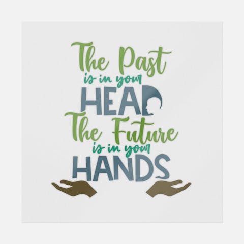 The Past Is In Your Head The Future Is In Your Hand - Ninja Transfers