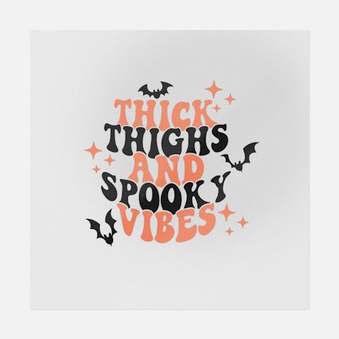 Thick Thighs And Spooky Vibes - Ninja Transfers