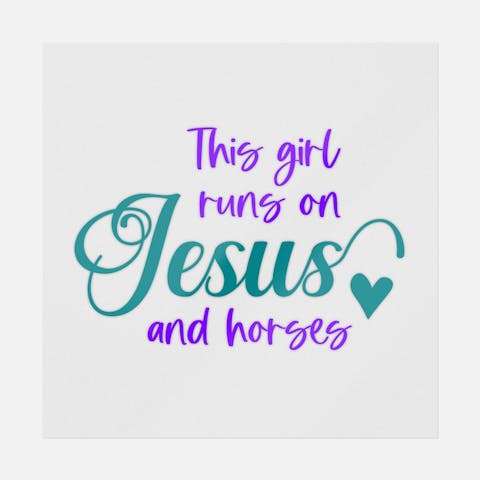 This Girl Runs On Jesus And Horses - Ninja Transfers