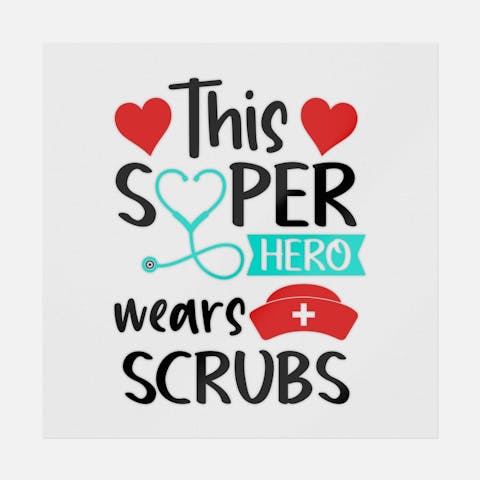 This Superhero Wears Scrubs - Ninja Transfers