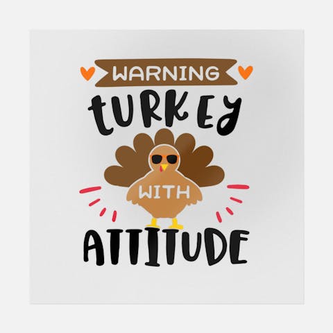 Warning Turkey With Attitude - Ninja Transfers
