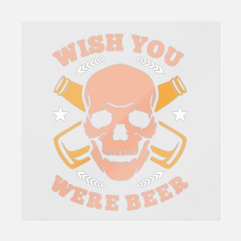 Wish You Were Beer - Ninja Transfers