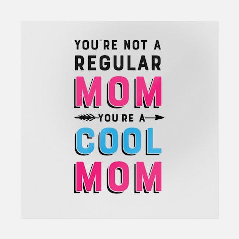 You're A Cool Mom - Ninja Transfers